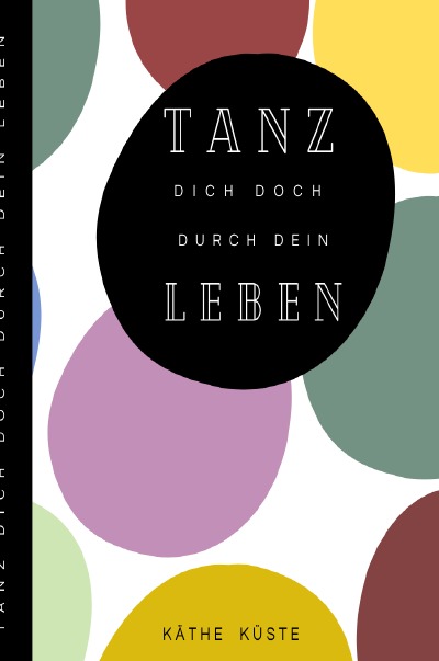 'Cover von TANZ dich doch durch dein Leben'-Cover