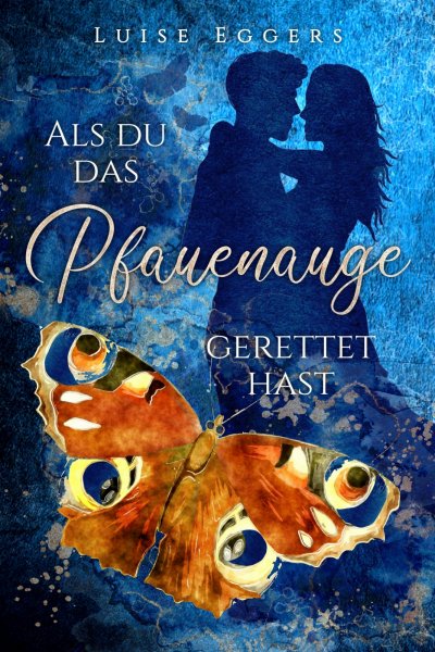'Als du das Pfauenauge gerettet hast'-Cover