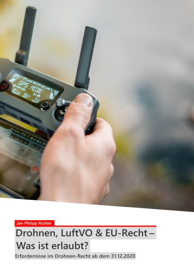 'Drohnen, LuftVO & EU-Recht – Was ist erlaubt?'-Cover