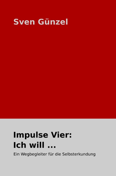 'Impulse Vier: Ich will …'-Cover