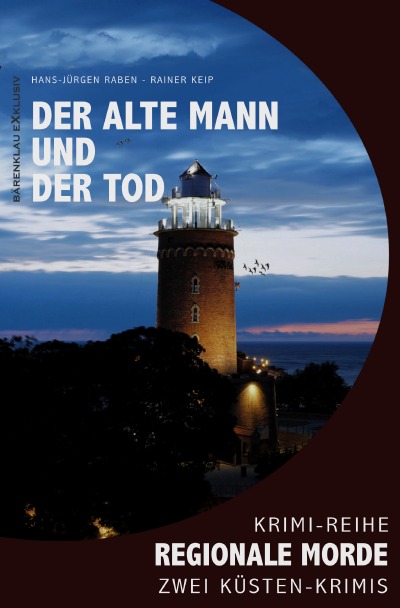 'Der alte Mann und der Tod – Regionale Morde: 2 Küsten-Krimis'-Cover