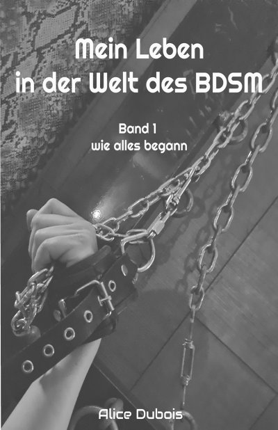'Cover von Mein Leben in der Welt des BDSM'-Cover
