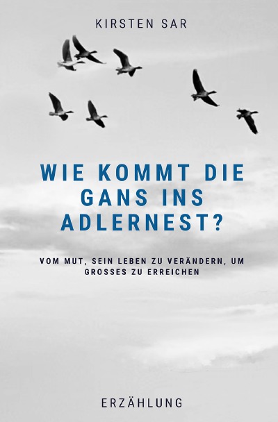 'Cover von Wie kommt die Gans ins Adlernest?'-Cover