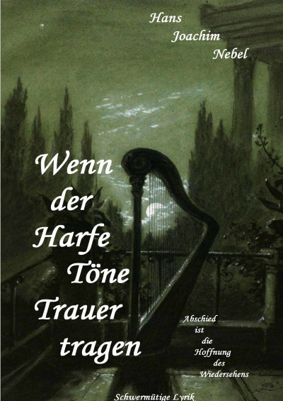 'Cover von Wenn der Harfe Töne Trauer tragen'-Cover