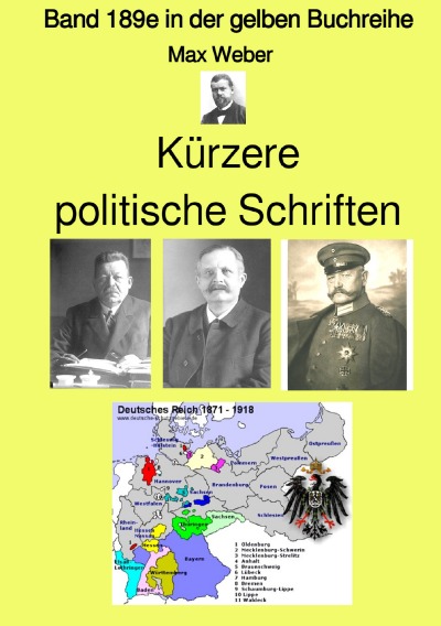 'Cover von Kürzere politische Schriften  – Farbe –  Band 189e in der gelben Buchreihe – bei Jürgen Ruszkowski'-Cover