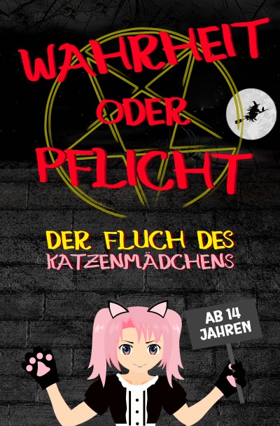 'Cover von Wahrheit oder Pflicht | Der Fluch des Katzenmädchens  | Ab 14 Jahren'-Cover