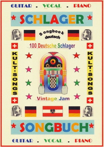 '100 Deutsche Kult-Schlager + 100 Gitarren-Playbacks (MP3) – Songbook mit Texten & Akkorden'-Cover