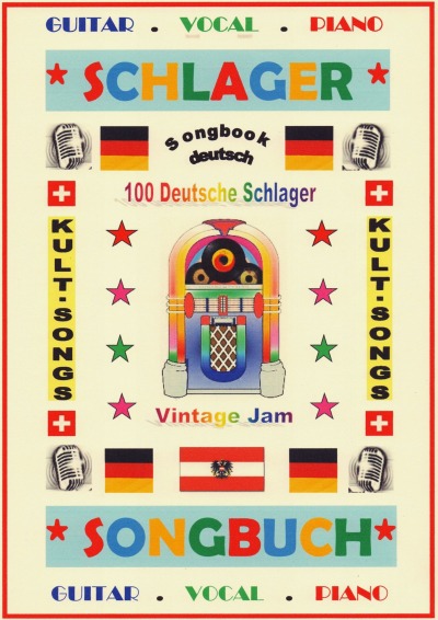 'Cover von 100 Deutsche Kult-Schlager + 100 Gitarren-Playbacks (MP3) – Songbook mit Texten & Akkorden'-Cover