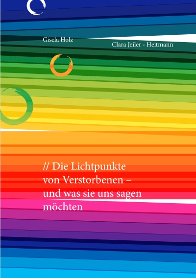 'Die Lichtpunkte von Verstorbenen – und was sie uns sagen möchten'-Cover