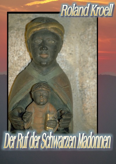'Der Ruf der Schwarzen Madonnen'-Cover