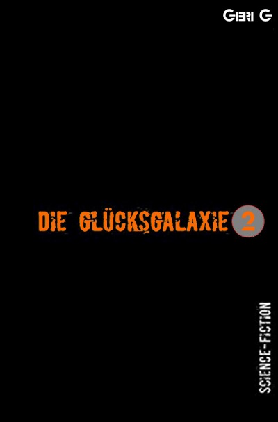 'Cover von Die Glücksgalaxie 2'-Cover