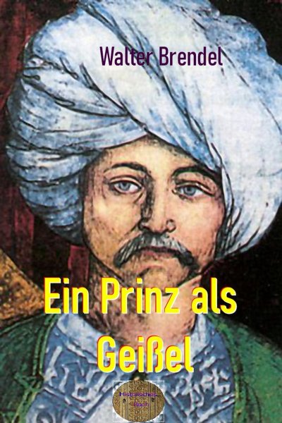 'Ein Prinz als Geißel'-Cover