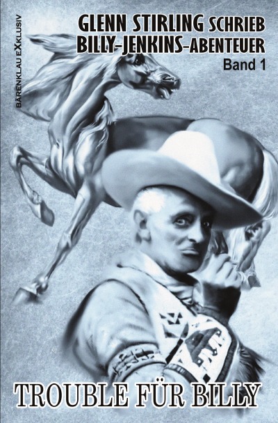 'Cover von Glenn Stirling schrieb Billy-Jenkins-Abenteuer – Band 1: Trouble für Billy'-Cover