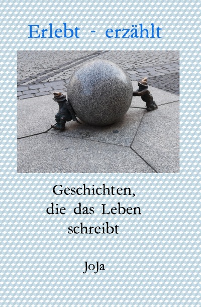 'Erlebt – erzählt'-Cover
