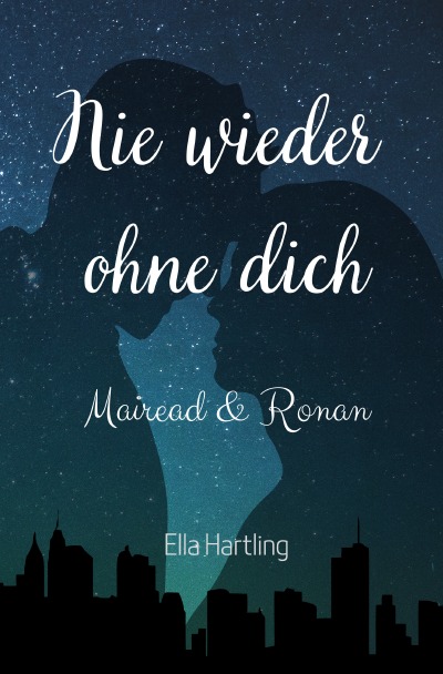 'Cover von Mairead & Ronan – Nie wieder ohne dich'-Cover