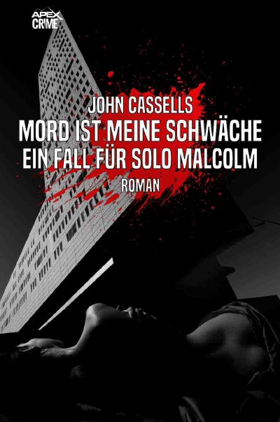 'Cover von MORD IST MEINE SCHWÄCHE – EIN FALL FÜR SOLO MALCOLM'-Cover