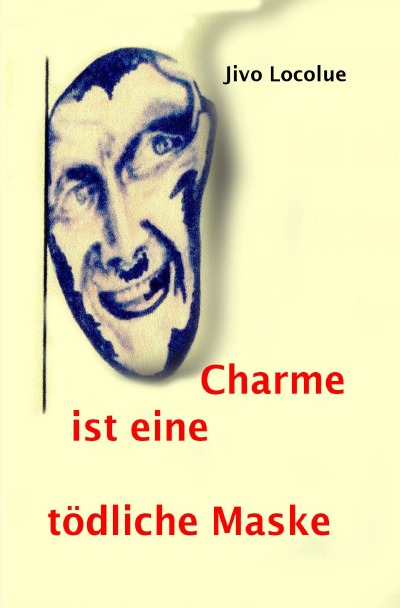'Charme ist eine tödliche Maske'-Cover