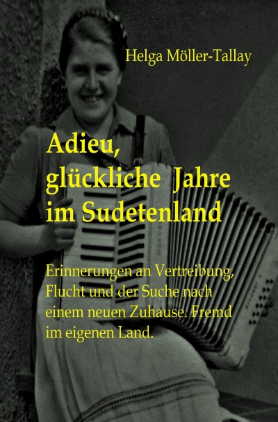 'Adieu, glückliche Jahre im Sudetenland'-Cover