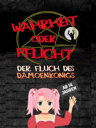 'Cover von Wahrheit oder Pflicht | Der Fluch des Dämonenkönigs | Ab 14 Jahren'-Cover