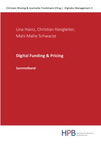 Digital Funding & Pricing - Sammelband - Lina Hainz, Mats Malte Schwarze, Christian Hangleiter, Jeannette Trenkmann, Christian Wissing