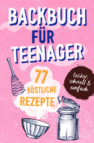 'Cover von BACKBUCH FÜR TEENAGER'-Cover