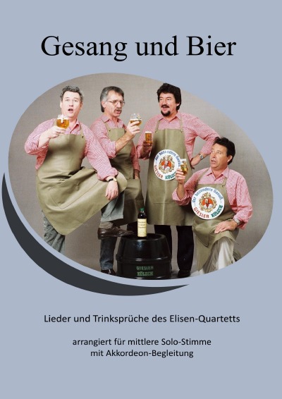 'Cover von Gesang und Bier, Trinklieder mit Akkordeon-Begletung'-Cover