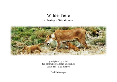 'Cover von Wilde Tiere in lustigen Situationen'-Cover