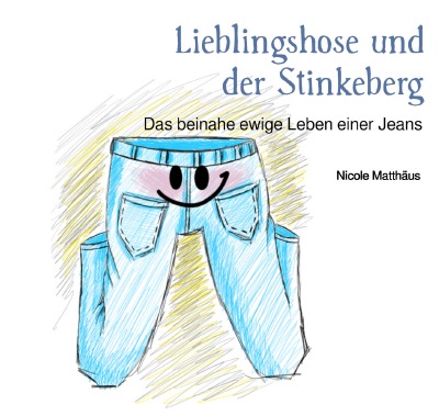 'Lieblingshose und der Stinkeberg'-Cover