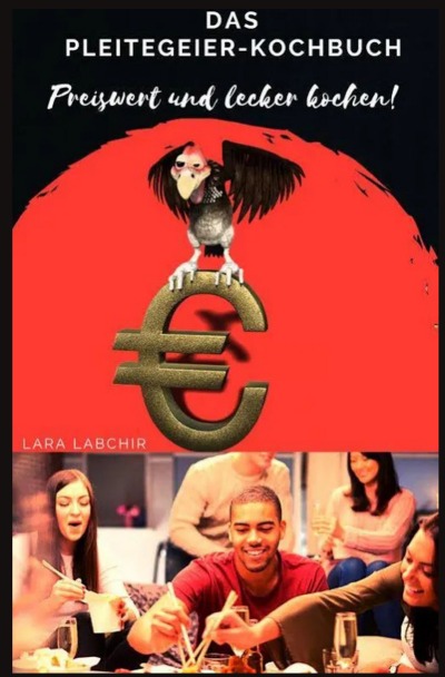 'Das Pleitegeier-Kochbuch'-Cover