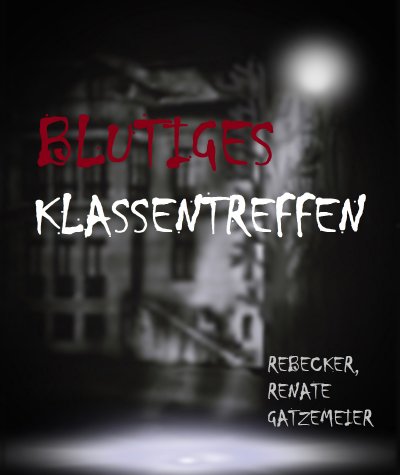 'Blutiges Klassentreffen'-Cover