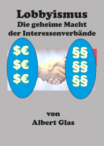 'Cover von Lobbyismus – die geheime Macht der Interessenverbände'-Cover