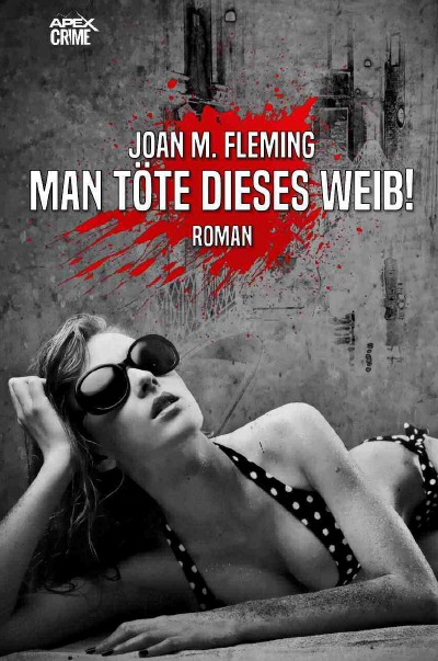 'MAN TÖTE DIESES WEIB!'-Cover