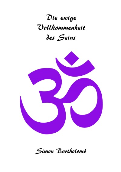 'Cover von Die ewige Vollkommenheit des Seins'-Cover