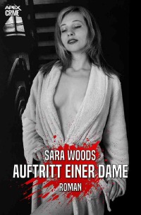 AUFTRITT EINER DAME - Der Krimi-Klassiker! - Sara Woods, Christian Dörge