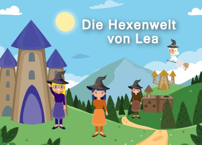 'Cover von Die Hexenwelt von Lea'-Cover