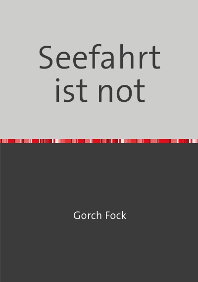 'Seefahrt ist not'-Cover