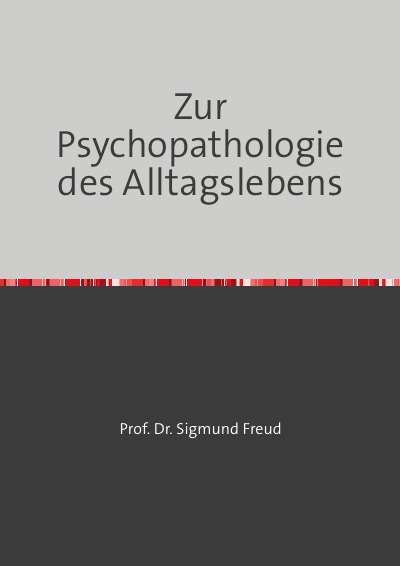 'Zur Psychopathologie des Alltagslebens'-Cover