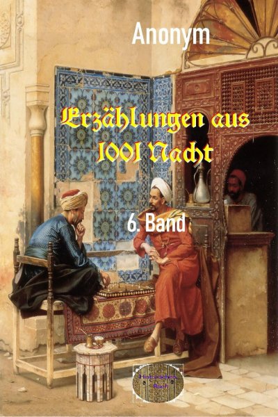 'Erzählungen aus 1001 Nacht, 6. Band'-Cover
