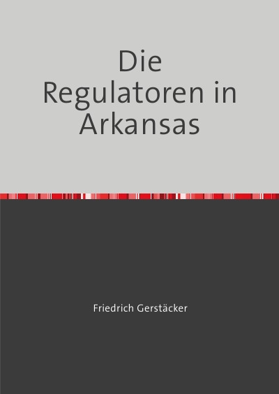 'Cover von Die Regulatoren in Arkansas'-Cover