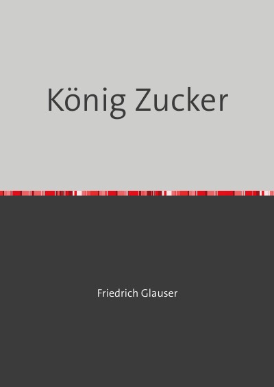 'Cover von König Zucker'-Cover
