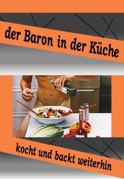 'Der Baron in der Küche kocht und bäckt weiter'-Cover