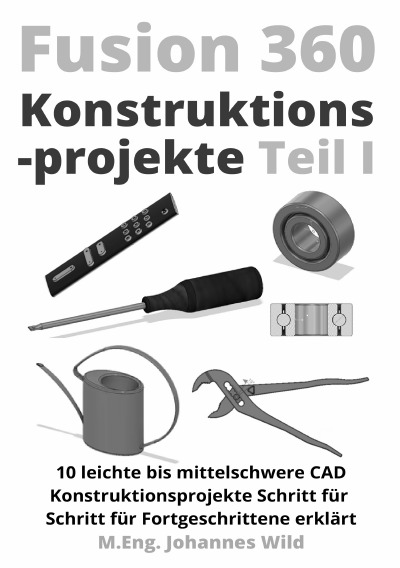 'Cover von Fusion 360 | Konstruktionsprojekte Teil 1'-Cover