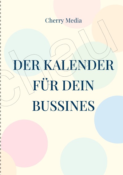 'Cover von Der Kalender für dein Business'-Cover