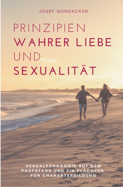 'Prinzipien wahrer Liebe  und Sexualität'-Cover