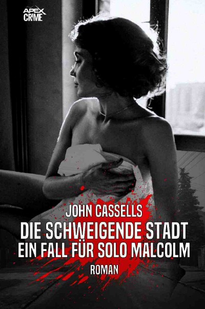 'Cover von DIE SCHWEIGENDE STADT – EIN FALL FÜR SOLO MALCOLM'-Cover