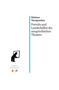 Porträts und Landschaften des neugriechischen Theaters - Edition Romiosini/Sachbuch - Helene Varopoulou