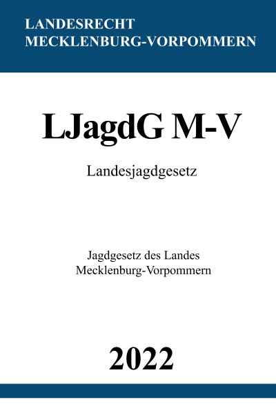 'Cover von Landesjagdgesetz LJagdG M-V 2022'-Cover