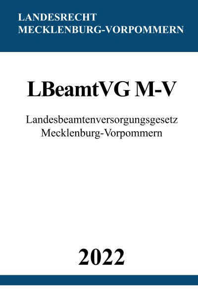 'Cover von Landesbeamtenversorgungsgesetz Mecklenburg-Vorpommern LBeamtVG M-V 2022'-Cover