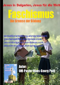Faschismus - Die Bremse im Bildungsbereich - Hans-Georg Peitl