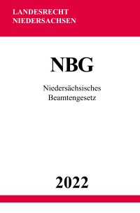 Niedersächsisches Beamtengesetz NBG 2022 - Ronny Studier